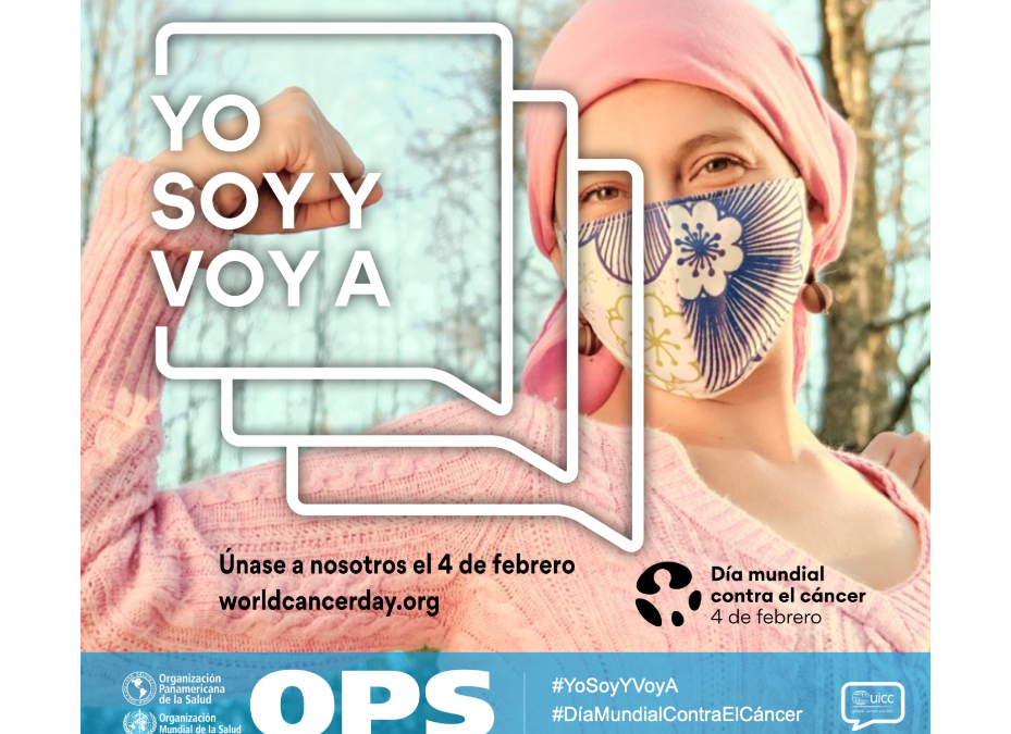 «Yo soy y voy a», llamado colectivo para reducir el impacto global del Cáncer