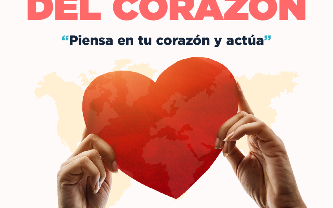 Piensa en tu corazón y actúa: un llamado a la acción para cuidar la salud cardiovascular