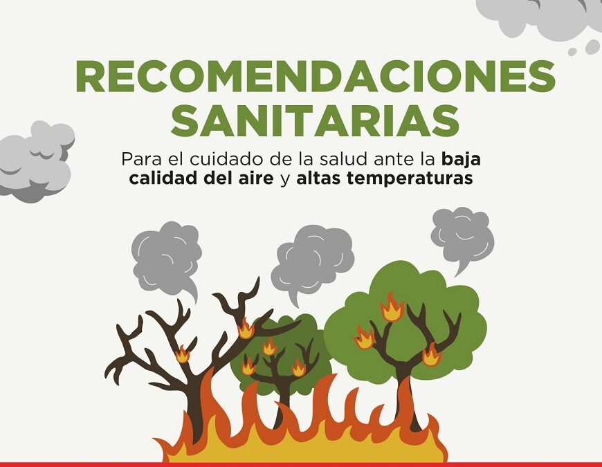 Recomendaciones para cuidar la salud ante la baja calidad del aire y las altas temperaturas