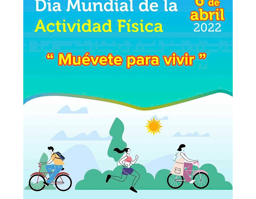 Abril, mes verde de la promoción de la actividad física